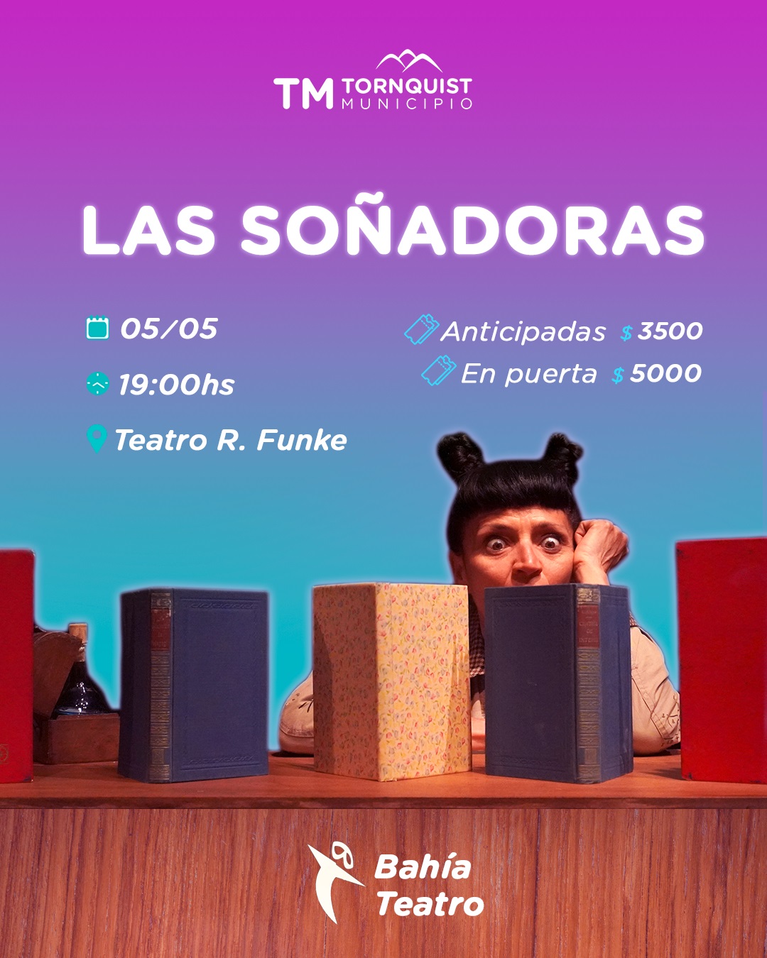 Llega al Teatro Rodolfo Funke “Las Soñadoras”, una obra para toda la ...